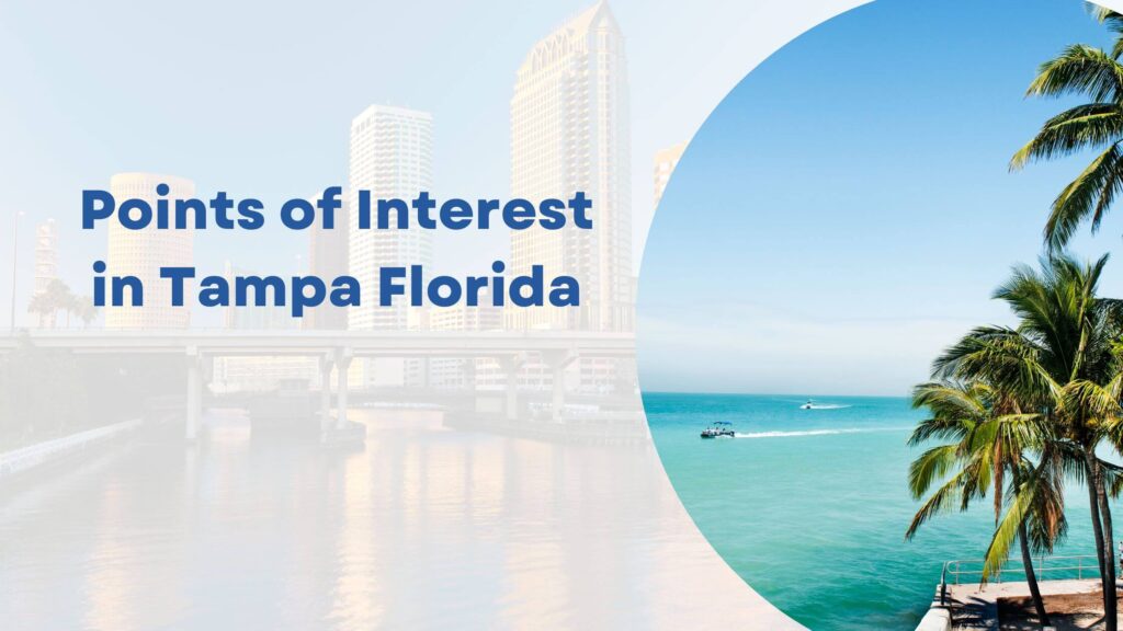 Points of Interest in Tampa Florida